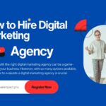 Hire best digital marketing agency with our comprehensive guide