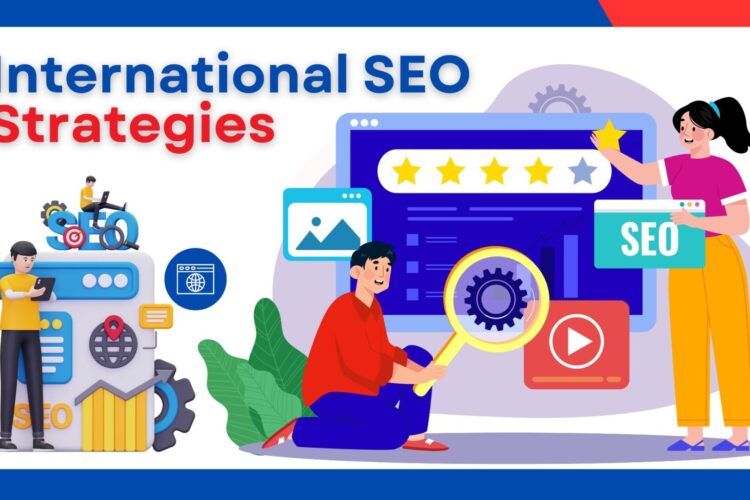 International SEO Strategies