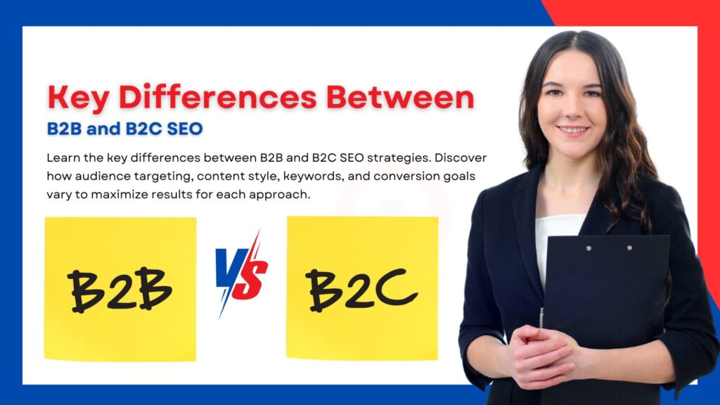 Key Differences Between B2B SEO and B2C SEO