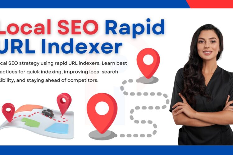 Local SEO Rapid URL Indexer