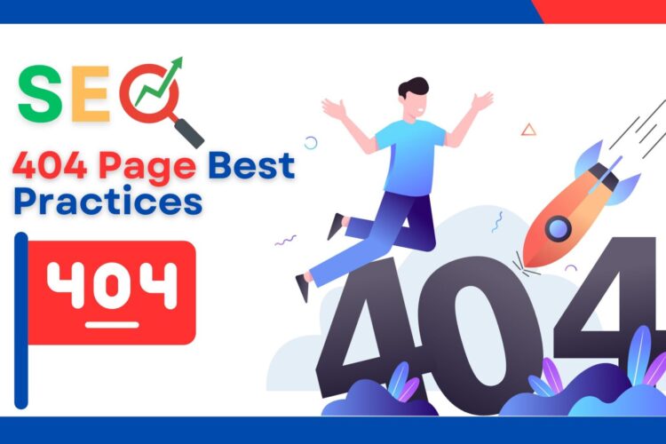 SEO 404 Page Best Practices: Experts Guide #1 Ranking