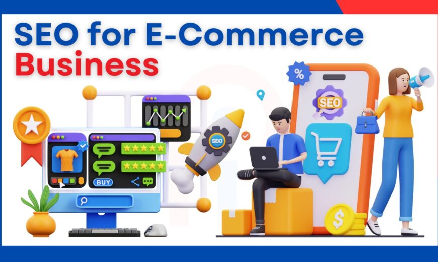 SEO Strategy for E-Commerce Websites