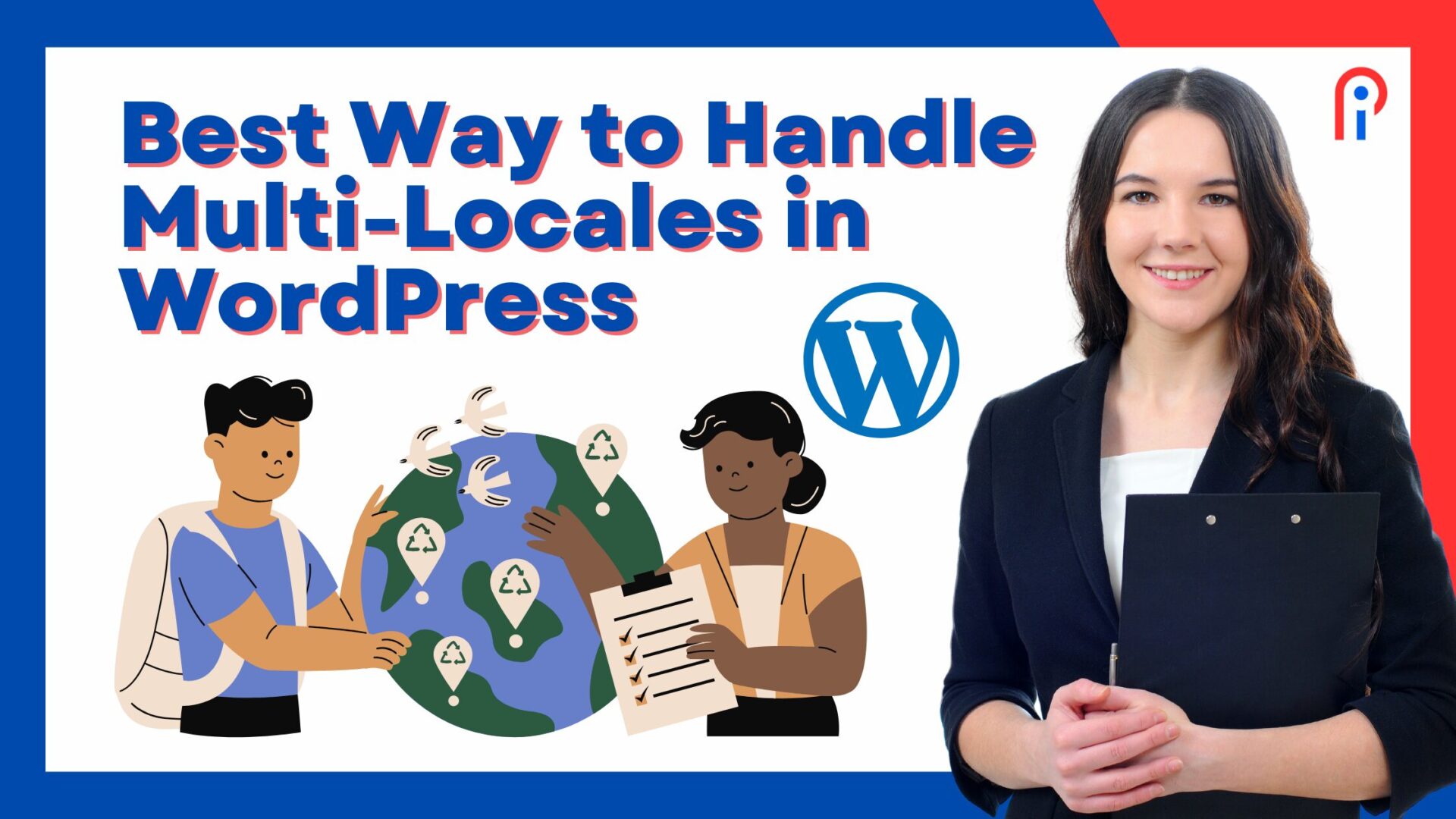 Best Way to Handle Multi-Locales in WordPress