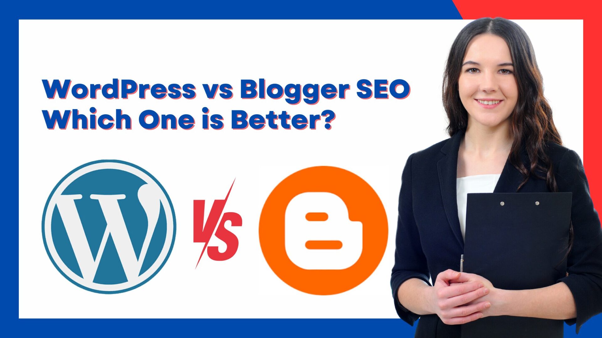 Blogger vs WordPress SEO