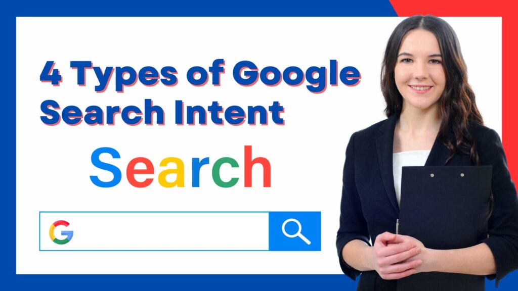 Types of Google Search Intent