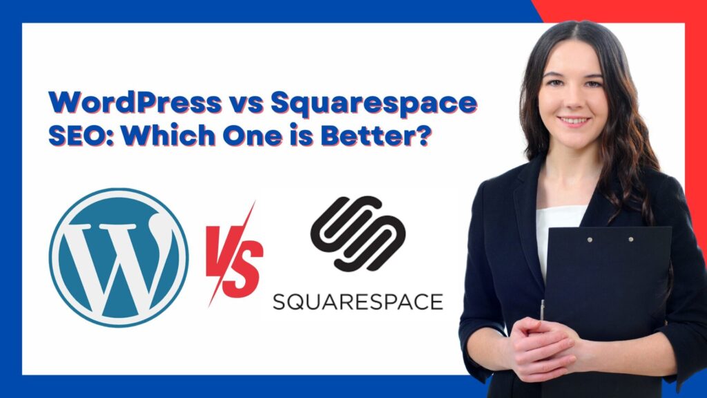 WordPress vs Squarespace SEO