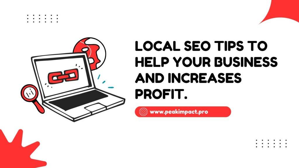 How Local SEO Increases Profits - Peak Impact
