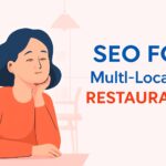 SEO for Multi-Location Restaurants
