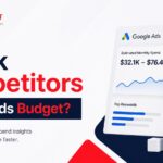 How to Check Competitors Google Ads Budget?